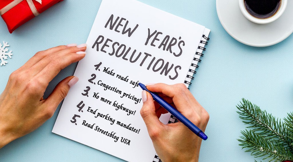 Eight New Year’s Resolutions For Transportation Decisionmakers